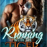 Running With The Tiger: A Paranormal Shapeshifter Romance Review