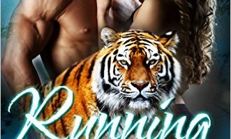 Running With The Tiger: A Paranormal Shapeshifter Romance Review