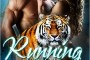 Running With The Tiger: A Paranormal Shapeshifter Romance Review