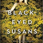 Black-Eyed Susans: A Novel of Suspense Review