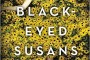 Black-Eyed Susans: A Novel of Suspense Review