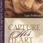 Capture His Heart: Becoming the Godly Wife Your Husband Desires Review