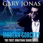 Modern Sorcery: The First Jonathan Shade Novel Review
