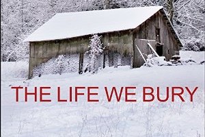 The Life We Bury Review