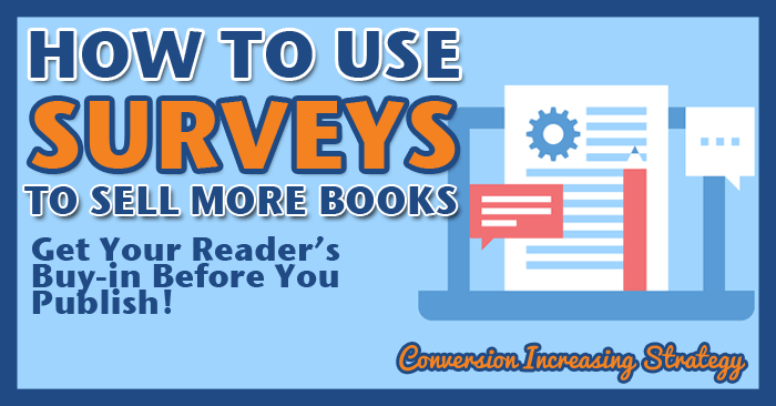 Using the Surveys to sell a Large Number of Books