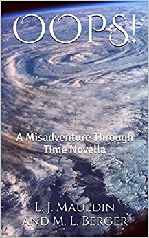 OOPS!: A Misadventure Through Time Novella