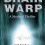 Dr. Gil Snider Foreshadows The Ukraine-Russia Conflict In his Medical/Political Thriller, “Brain Warp”, Years Before It Happened.
