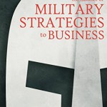 Influence of Military Strategies to Business