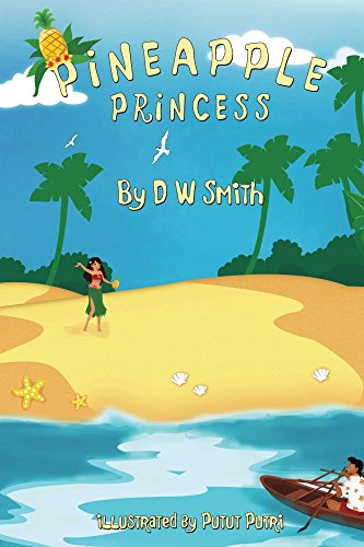 Delightful Children’s Story Called Pineapple Princess