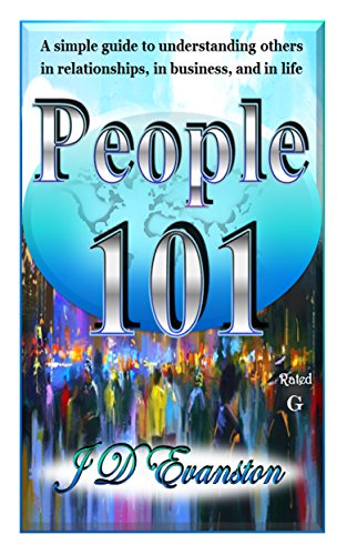 People 101 – The Best Book for Understanding People and Human Nature