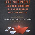 Leading in the First Person