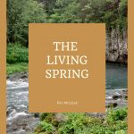 The Living Spring