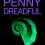 Hong Kong. Idyllic beaches. Glitzy cityscapes. What can possibly go wrong? Penny Dreadful. A suspense thriller set in Hong Kong