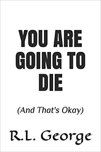 You Are Going To Die