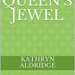 A Queen's Jewel