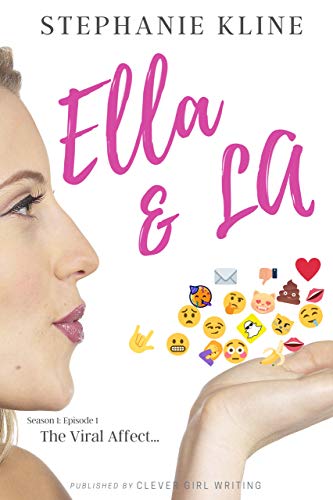 Ella & LA Season 1: Episode 1 The Viral Affect