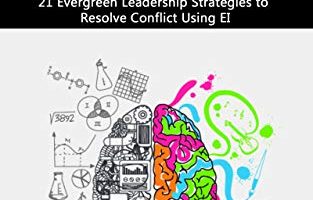 EMOTIONAL INTELLIGENCE IN CONFLICT RESOLUTION