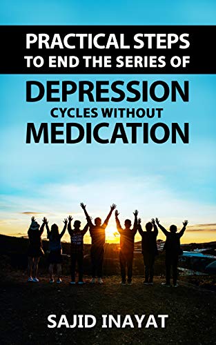 Practical steps to End the Series of Depression Cycles