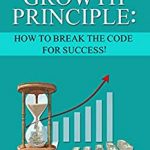 THE GROWTH PRINCIPLE