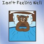 Papa Bear Isn't Feeling Well