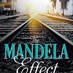 The Mandela Effect Trilogy