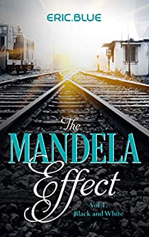 The Mandela Effect Trilogy