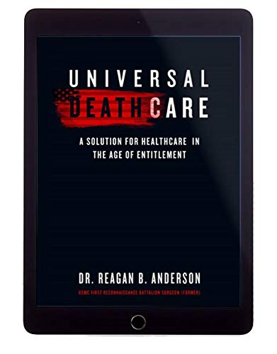 Universal Death Care: A Solution for Healthcare in the Age of Entitlement