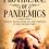 The Providence of Pandemics: Biblical Reflections on the Greater Plan in Trying Times