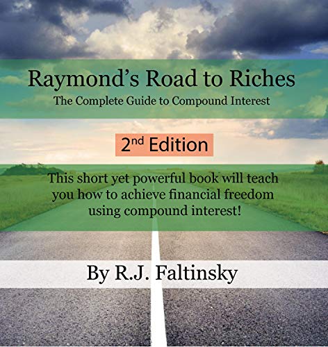 Raymond’s Road to Riches: A Complete Guide to Compound Interest