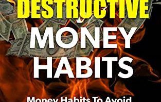 Destructive Money Habits