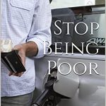 Stop Being Poor