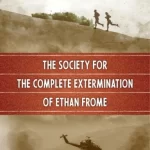 The-Society-for-the-Complete-Extermination-of-Ethan