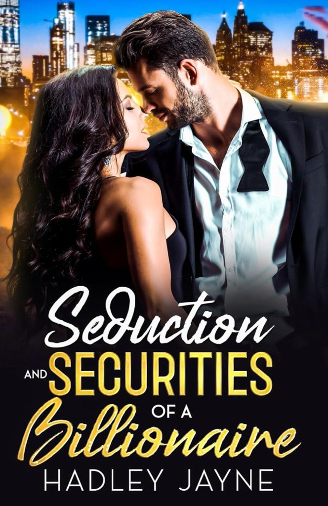 Seduction and Securities of a Billionaire