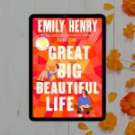 Great Big Beautiful Life