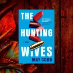 The Hunting Wives