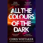 All The Colors of the Dark