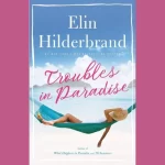 Troubles In Paradise