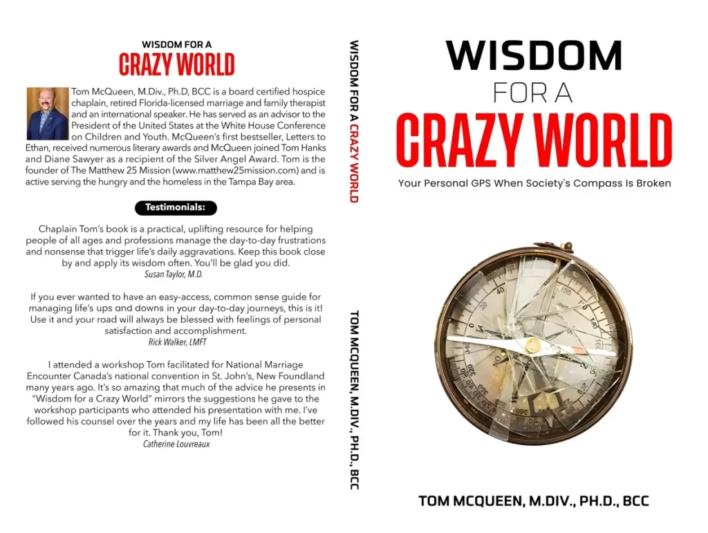 WISDOM FOR A CRAZY WORLD WISDOM FOR A CRAZY WORLD