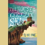 The House In The Cerulean Sea