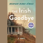 The Irish Goodbye